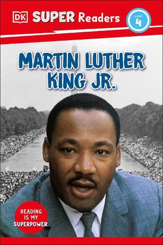 Cover image for DK Super Readers Level 4 Martin Luther King, Jr