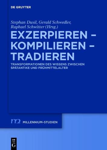 Cover image for Exzerpieren - Kompilieren - Tradieren