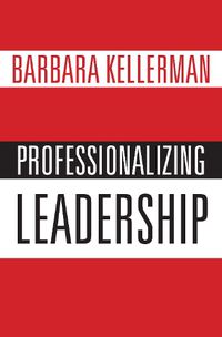 Cover image for Professionalizing Leadership