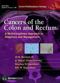 Cover image for Cancers of the Colon and Rectum: A Multidisciplinary Approach to Diagnosis and Management