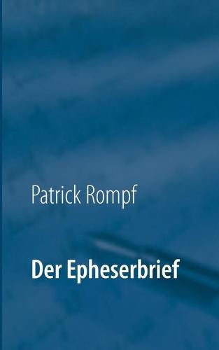 Cover image for Der Epheserbrief: Eine Auslegung