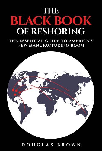Cover image for The Black Book of Reshoring