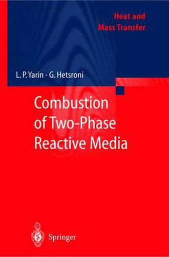 Cover image for Combustion of Two-Phase Reactive Media