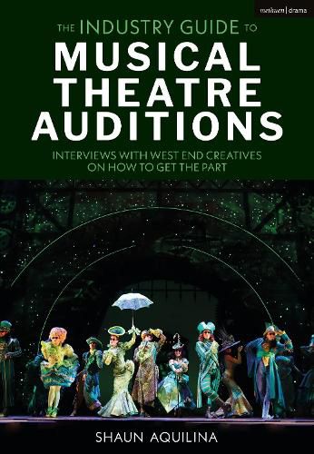 Cover image for The Industry Guide to Musical Theatre Auditions