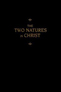 Cover image for Chemnitz's Works, Volume 6 (the Two Natures in Christ)