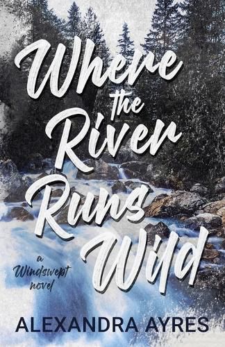 Cover image for Where the River Runs Wild