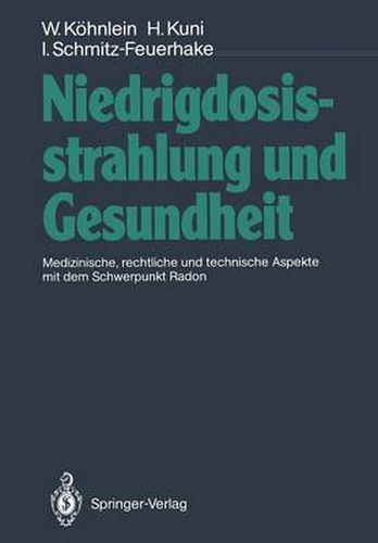 Cover image for Niedrigdosisstrahlung und Gesundheit