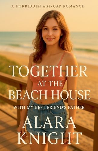 Cover image for Together at the Beach House - With My Best Friend's Father