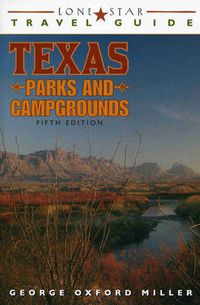 Cover image for Lone Star Travel Guide to Texas Parks and Campgrounds