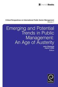 Cover image for Emerging and Potential Trends in Public Management: An Age of Austerity