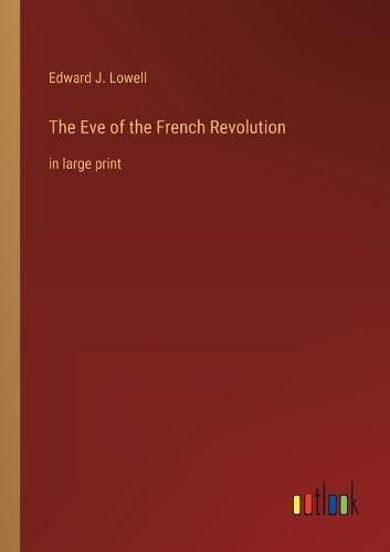 Cover image for The Eve of the French Revolution