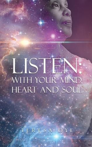 Cover image for Listen: With Your Mind, Heart, and Soul