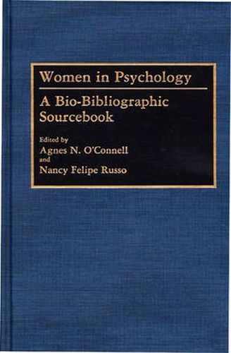 Cover image for Women in Psychology: A Bio-Bibliographic Sourcebook