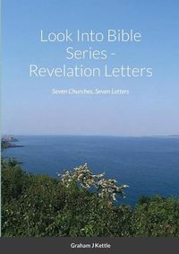 Cover image for Look Into Bible Series - Revelation Letters