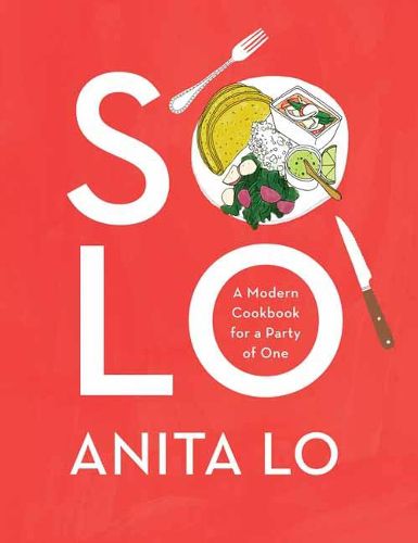 Cover image for Solo: A Modern Cookbook for a Party of One