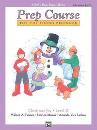Cover image for Alfred's Basic Piano Library Prep Course: Christmas Joy D