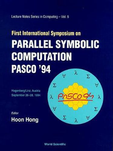 Cover image for Parallel Symbolic Computation Pasco '94 - Proceedings Of The First International Symposium