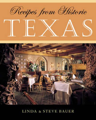 Recipes from Historic Texas