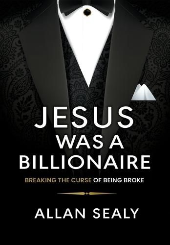 Cover image for Jesus Was A Billionaire