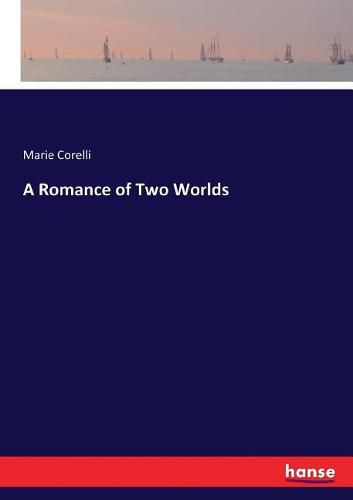 Cover image for A Romance of Two Worlds