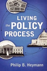 Cover image for Living the Policy Process