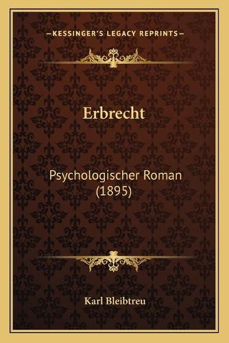 Erbrecht: Psychologischer Roman (1895)