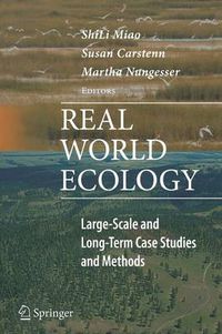 Cover image for Real World Ecology: Large-Scale and Long-Term Case Studies and Methods