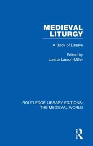 Cover image for Medieval Liturgy: A Book of Essays