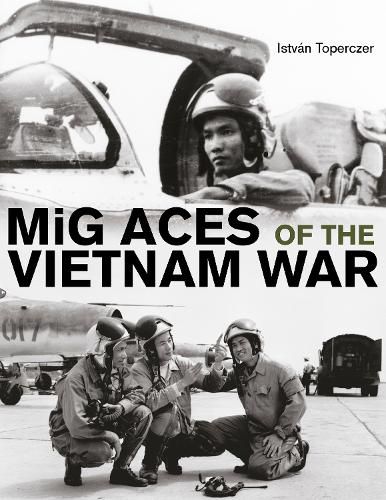 Cover image for MiG Aces of the Vietnam War