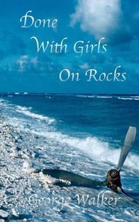 Cover image for Done With Girls On Rocks