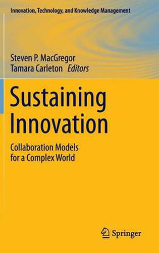 Cover image for Sustaining Innovation: Collaboration Models for a Complex World