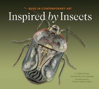 Cover image for Inspired by Insects: Bugs in Contemporary Art