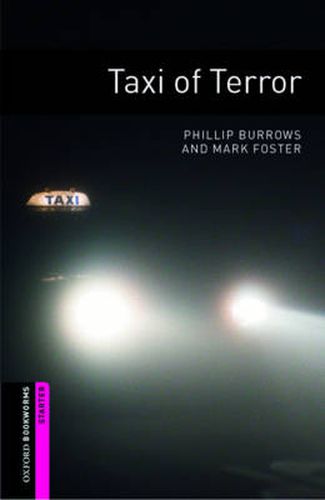 Cover image for Oxford Bookworms Library: Starter Level:: Taxi of Terror