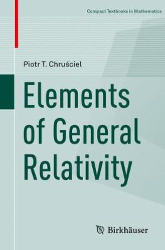 Cover image for Elements of General Relativity