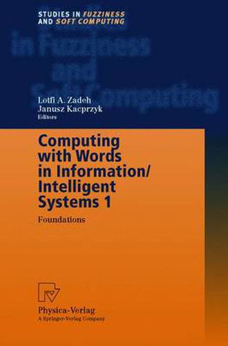 Cover image for Computing with Words in Information/Intelligent Systems 1: Foundations