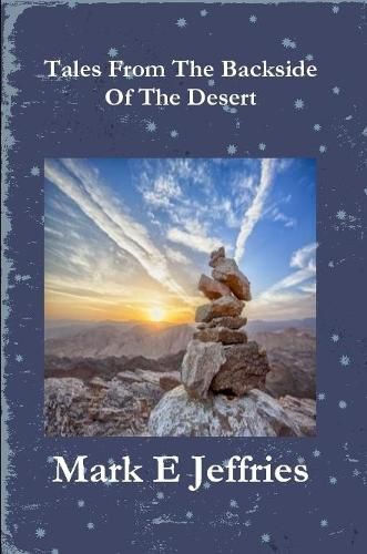 Cover image for Tales From The Backside Of The Desert