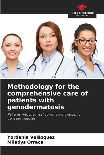 Cover image for Methodology for the comprehensive care of patients with genodermatosis