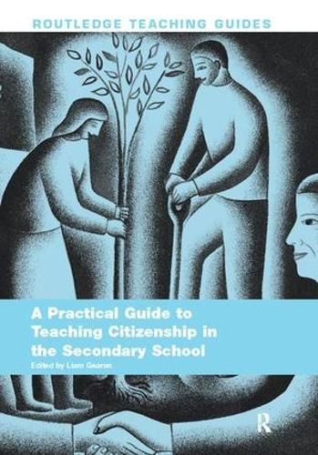 Cover image for A Practical Guide to Teaching Citizenship in the Secondary School