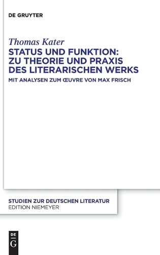 Cover image for Status Und Funktion: Zu Theorie Und PRAXIS Des Literarischen Werks
