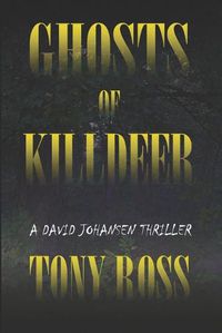 Cover image for Ghosts of Killdeer