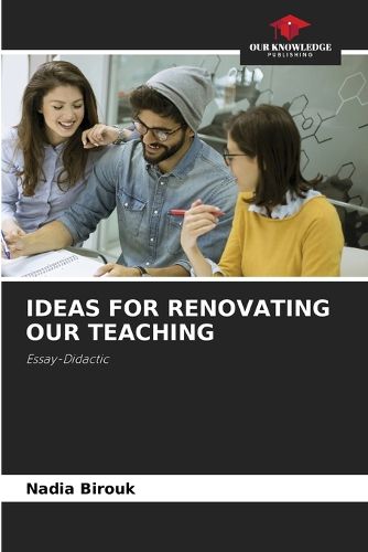 Cover image for Ideas for Renovating Our Teaching