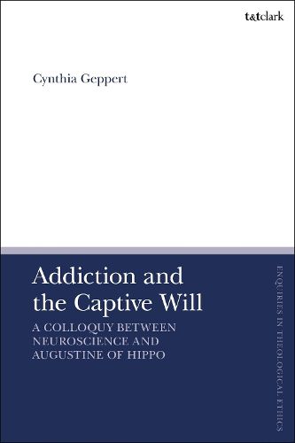 Cover image for Addiction and the Captive Will