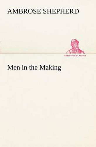 Cover image for Men in the Making