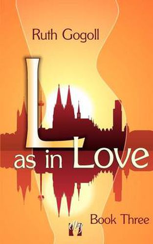 Cover image for L as in Love (Book Three)