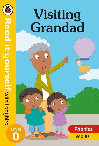 Cover image for Visiting Grandad - Read it yourself with Ladybird Level 0: Step 10