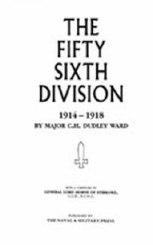 Cover image for 56th Division (1st London Territorial Division), 1914-1918