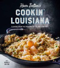 Cover image for Kevin Belton's Cooking Louisiana
