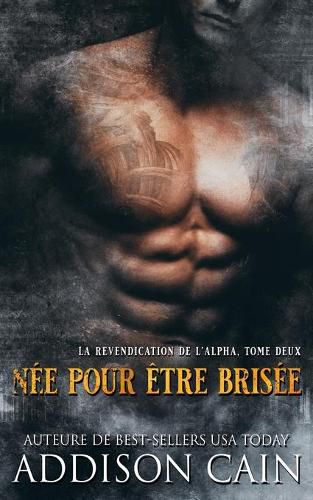 Cover image for Nee pour etre brisee