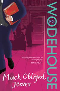 Cover image for Much Obliged, Jeeves: (Jeeves & Wooster)