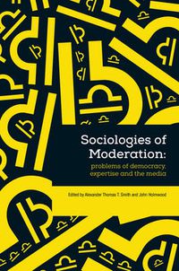 Cover image for Sociologies of Moderation